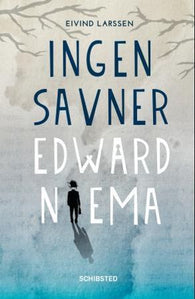 Ingen savner Edward Niema 9788251683838 Eivind Sudmann Larssen Brukte bøker