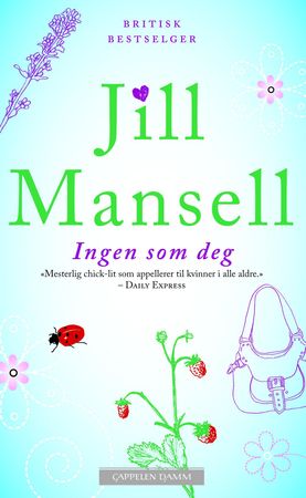 Ingen som deg 9788202302184 Jill Mansell Brukte bøker