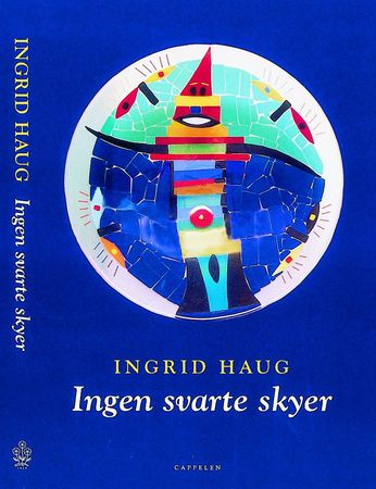 Ingen svarte skyer 9788202204495 Ingrid Haug Brukte bøker