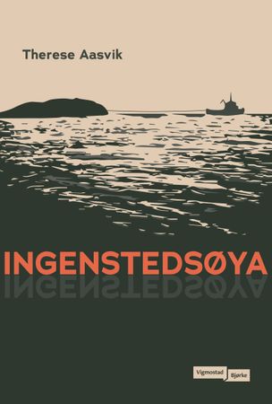 Ingenstedsøya 9788241961113 Therese Aasvik Brukte bøker