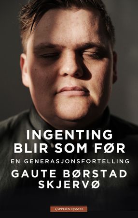 Ingenting blir som før 9788202874612 Gaute Børstad Skjervø Brukte bøker