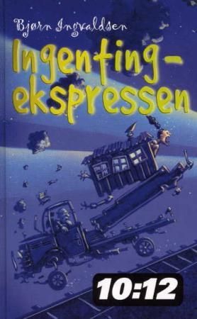 Ingenting-ekspressen 9788205308091 Bjørn Ingvaldsen Brukte bøker