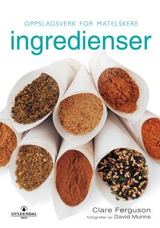Ingredienser 9788205324664 Clare Ferguson Brukte bøker