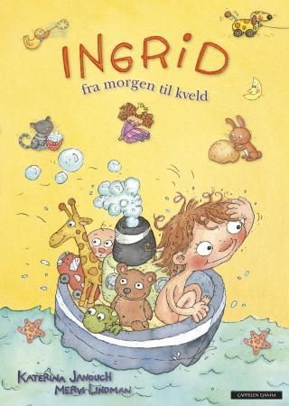 Ingrid fra morgen til kveld 9788202361259 Katerina Janouch Brukte bøker