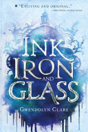 Ink, Iron, and Glass 9781250294555 Gwendolyn Clare Brukte bøker