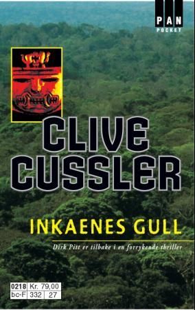 Inkaenes gull 9788204073297 Clive Cussler Brukte bøker