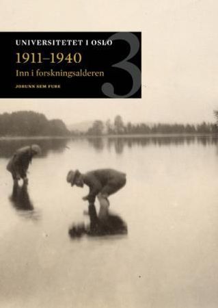 Inn i forskningsalderen 1911-1940 9788274775411 Jorunn Sem Fure Brukte bøker