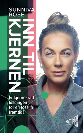Inn til kjernen 9788284680347 Sunniva Rose Brukte bøker