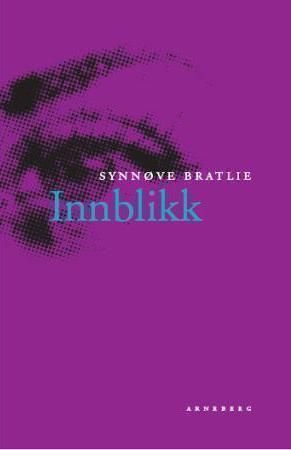Innblikk 9788291614359 Synnøve Bratlie Brukte bøker
