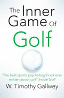 Inner Game of Golf 9781447288480 W Timothy Gallwey Brukte bøker