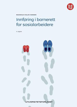 Innføring i barnerett for sosialarbeidere 9788215031521 Elizabeth Langsrud Ragnhild Collin-Hansen Brukte bøker