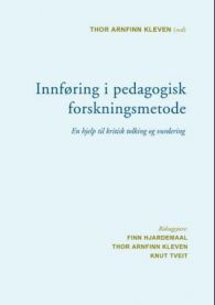 Innføring i pedagogisk forskningsmetode: en hjelp til kritisk tolking og vur… 9788274771031  Brukte bøker