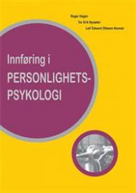 Innføring i personlighetspsykologi 9788251924047 Roger Hagen Tor Erik Nysæter Leif Edward Ottesen Kennair Brukte bøker