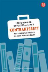 Innføring og oppgavesamling i kontraktsrett 9788215024479 Peter Christian Frølich Hans Nyvold Kjellby Brukte bøker
