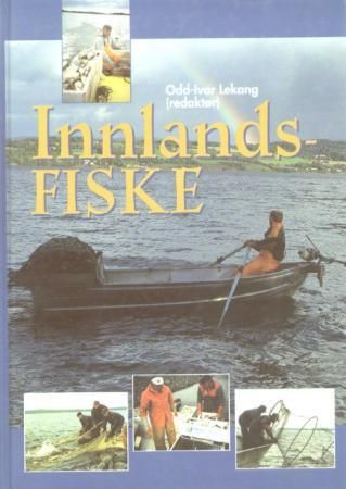 Innlandsfiske 9788252920758 Odd-Ivar Lekang Brukte bøker