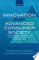 Innovation in an Advanced Consumer Society 9780198705116 Richard Cuthbertson Peder Inge Furseth Brukte bøker