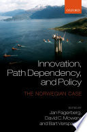 Innovation, Path Dependency, and Policy 9780199551552 David Mowery Jan Fagerberg Bart Verspagen Brukte bøker