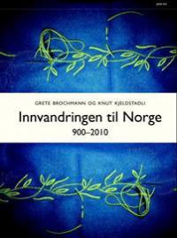 Innvandringen til Norge: 900-2010 9788253035932 Grete Brochmann Knut Kjeldstadli Brukte bøker