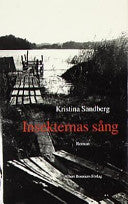Insekternas sång 9789100569754 Kristina Sandberg Brukte bøker