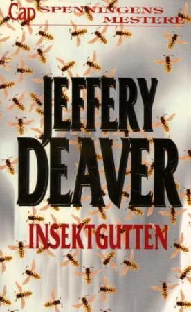 Insektgutten 9788202206987 Jeffery Deaver Brukte bøker