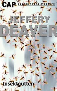 Insektgutten 9788202228750 Jeffery Deaver Brukte bøker