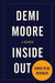Inside Out 9780062049537 Demi Moore Brukte bøker