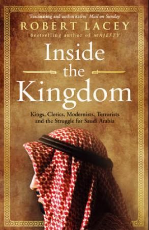 Inside the kingdom 9780099539056 Robert Lacey Brukte bøker