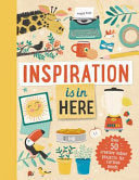 Inspiration Is in Here 9781783125722 Laura Baker Welbeck Children's Books Brukte bøker