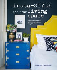 Insta-style for Your Living Space 9781782496526 Joanna Thornhill Brukte bøker