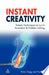 Instant Creativity 9780749448677 Paul Birch Brian Clegg Brukte bøker