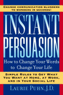 Instant Persuasion 9781585424771 Laurie Puhn Brukte bøker