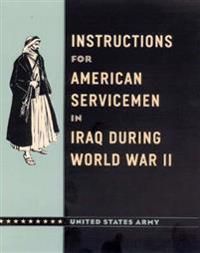 Instructions for American Servicemen in Iraq During World War II 9780226841700 United States Army John A. (FRW) Nagl Brukte bøker