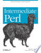 Intermediate Perl 9780596102067 Randal L. Schwartz brian foy Tom Phoenix Brukte bøker
