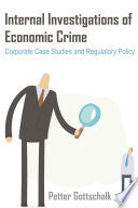 Internal Investigations of Economic Crime 9781627340489 Petter Gottschalk Brukte bøker