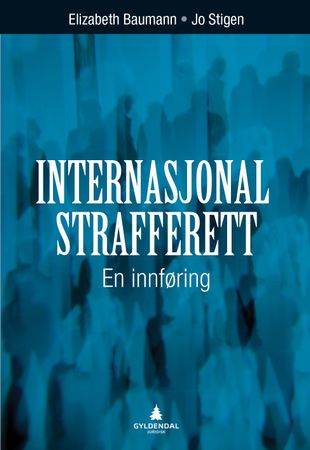 Internasjonal strafferett 9788205473621 Jo Stigen Elizabeth Baumann Brukte bøker