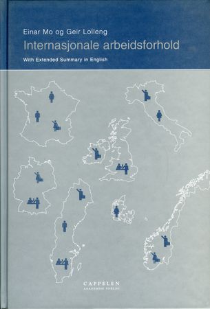 Internasjonale arbeidsforhold 9788202196981 Einar Mo Geir Lolleng Brukte bøker