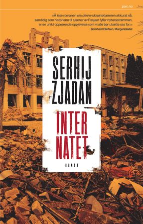 Internatet 9788253043685 Serhij Zjadan Brukte bøker