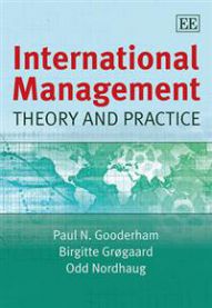 International Management: Theory and Practice 9781782546221 Paul N. Gooderham Birgitte Grogaard Odd Nordhaug Brukte bøker