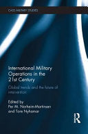 International Military Operations in the 21st Century 9781138694415 Per M. Norheim-Martinsen Tore Nyhamar Brukte bøker