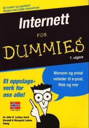 Internett for dummies 9788277721712 John R. Levine Carol Baroudi Margaret Levine Young Brukte bøker