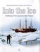 Into the ice 9788205361850  Brukte bøker