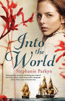 Into the World 9781760296513 Stephanie Parkyn Brukte bøker