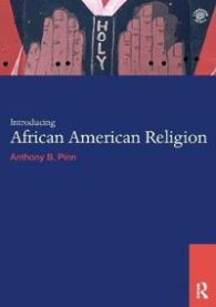 Introducing African American Religion 9780415694018 Anthony B. Pinn Brukte bøker