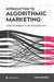 Introduction to Algorithmic Marketing 9780692142608 Ilya Katsov Brukte bøker