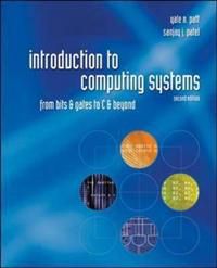 Introduction to Computing Systems: From Bits and Gates to C and Beyond 9780071215039 Yale N. Patt Sanjay J. Patel Brukte bøker
