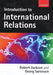 Introduction to International Relations 9780198781967 Robert Jackson Robert H. Jackson Georg Sørensen Brukte bøker