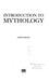 Introduction to Mythology 9781859580004 Lewis Spence Brukte bøker