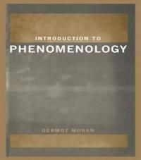 Introduction to Phenomenology 9780415183734 Dermot Moran Brukte bøker