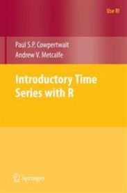 Introductory Time Series with R 9780387886978 Paul S.P. Cowpertwait Andrew V. Metcalfe Brukte bøker