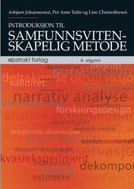 Introduksjon til samfunnsvitenskapelig metode 9788279354048 Per Arne Tufte Asbjørn Johannessen Line Christoffersen Brukte bøker